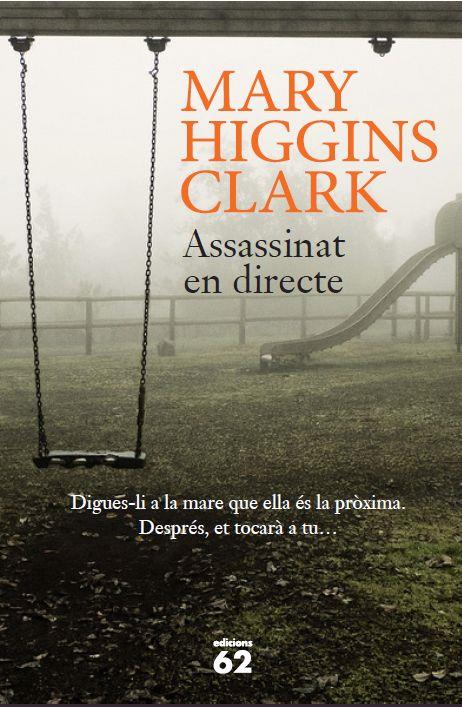 ASSASSINAT EN DIRECTE | 9788429773866 | MARY HIGGINS CLARK | Llibreria Ombra | Llibreria online de Rubí, Barcelona | Comprar llibres en català i castellà online