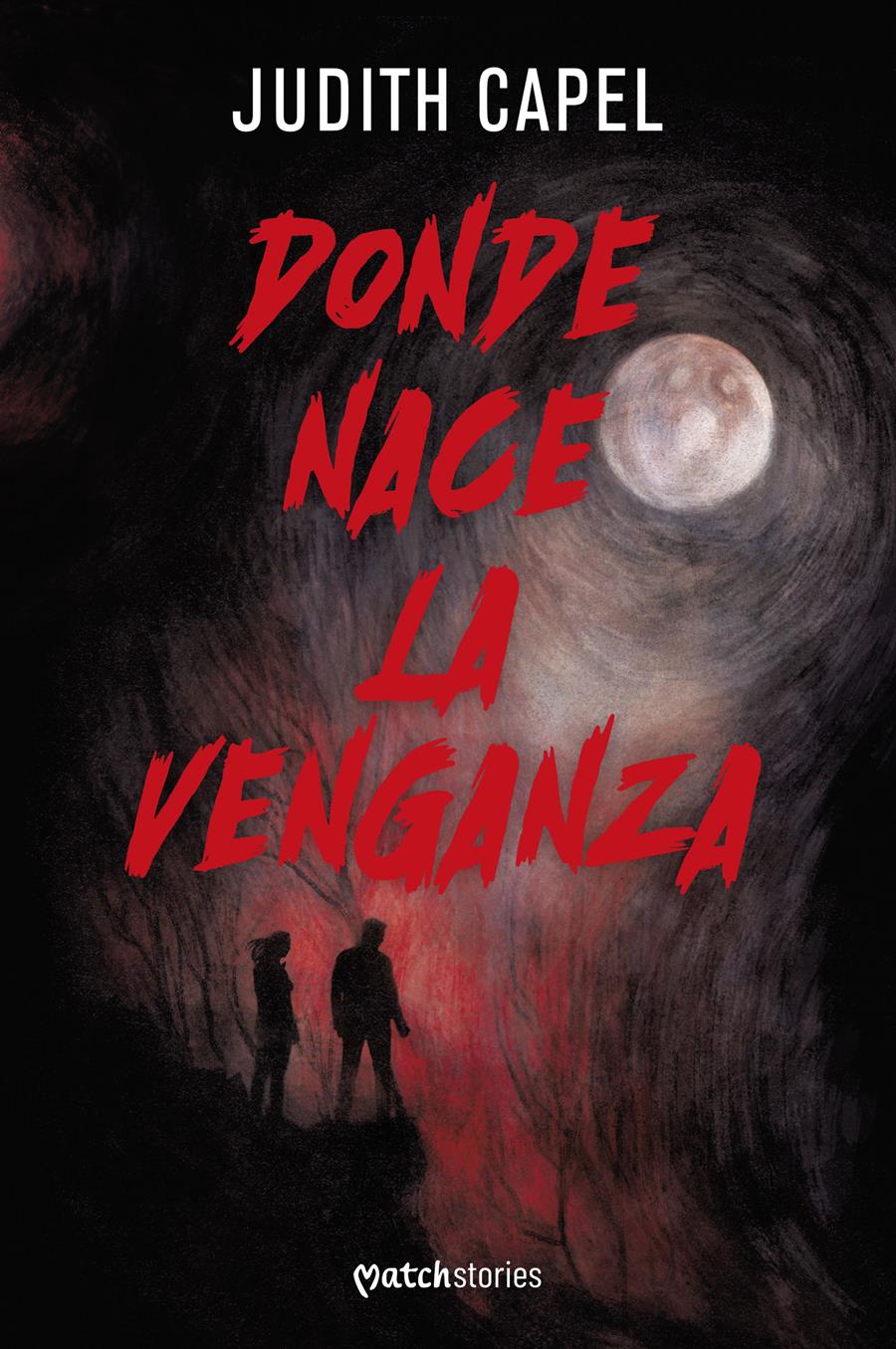 DONDE NACE LA VENGANZA | 9788427054677 | CAPEL, JUDITH | Llibreria Ombra | Llibreria online de Rubí, Barcelona | Comprar llibres en català i castellà online