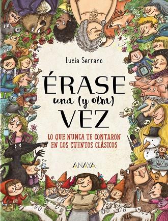 ÉRASE UNA (Y OTRA) VEZ | 9788469847138 | SERRANO, LUCÍA | Llibreria Ombra | Llibreria online de Rubí, Barcelona | Comprar llibres en català i castellà online