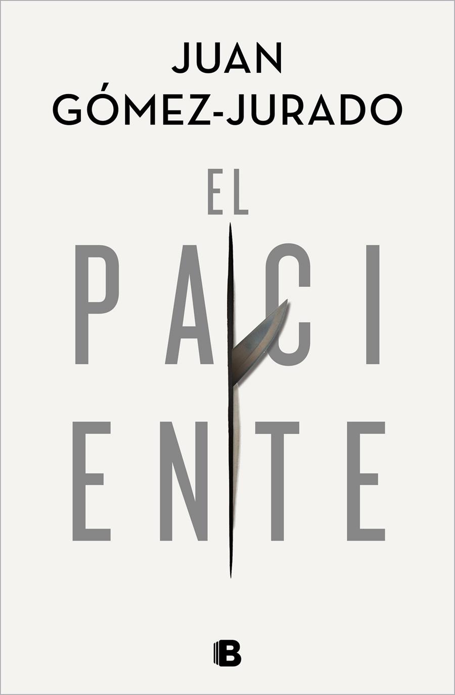 EL PACIENTE | 9788466668552 | GÓMEZ-JURADO, JUAN | Llibreria Ombra | Llibreria online de Rubí, Barcelona | Comprar llibres en català i castellà online