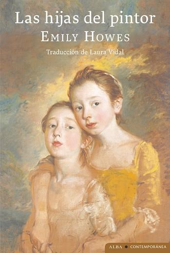 LAS HIJAS DEL PINTOR | 9788411780650 | HOWES, EMILY | Llibreria Ombra | Llibreria online de Rubí, Barcelona | Comprar llibres en català i castellà online