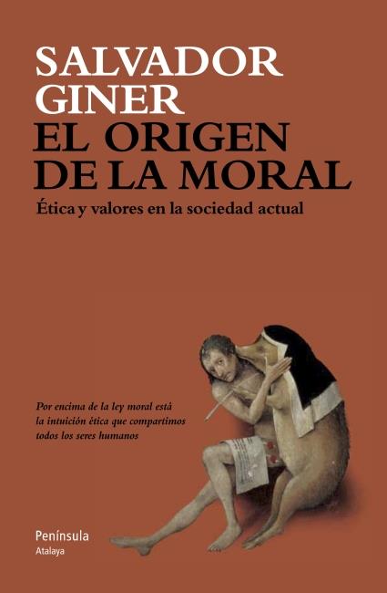 EL ORIGEN DE LA MORAL | 9788499421537 | SALVADOR GINER | Llibreria Ombra | Llibreria online de Rubí, Barcelona | Comprar llibres en català i castellà online