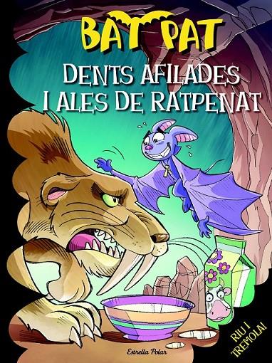 DENTS DE SABRE I ALES DE RATPENAT | 9788490574409 | ROBERTO PAVANELLO | Llibreria Ombra | Llibreria online de Rubí, Barcelona | Comprar llibres en català i castellà online