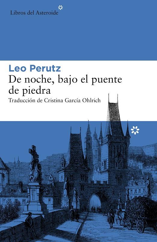 DE NOCHE, BAJO EL PUENTE DE PIEDRA | 9788416213863 | PERUTZ, LEO | Llibreria Ombra | Llibreria online de Rubí, Barcelona | Comprar llibres en català i castellà online