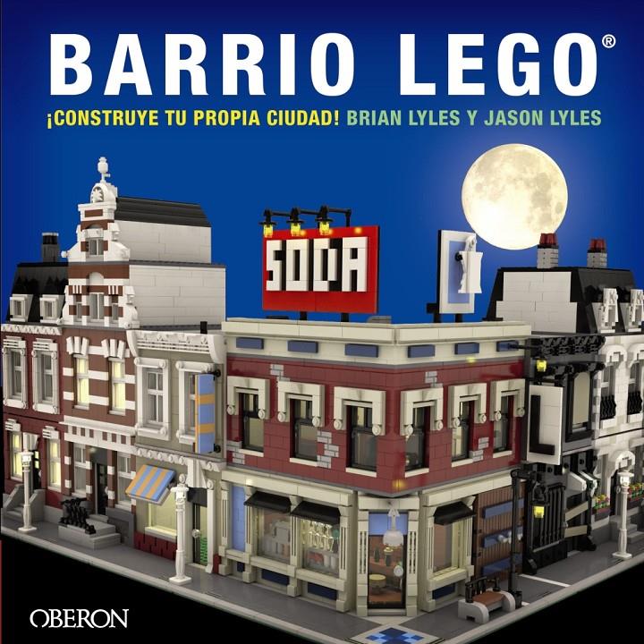 BARRIO LEGO | 9788441537323 | LYLES, JASON/LYLES, BRIAN | Llibreria Ombra | Llibreria online de Rubí, Barcelona | Comprar llibres en català i castellà online