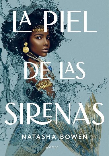 LA PIEL DE LAS SIRENAS | 9788417922559 | BOWEN, NATASHA | Llibreria Ombra | Llibreria online de Rubí, Barcelona | Comprar llibres en català i castellà online