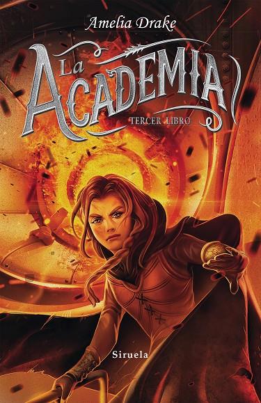 LA ACADEMIA. TERCER LIBRO | 9788417308971 | DRAKE, AMELIA | Llibreria Ombra | Llibreria online de Rubí, Barcelona | Comprar llibres en català i castellà online