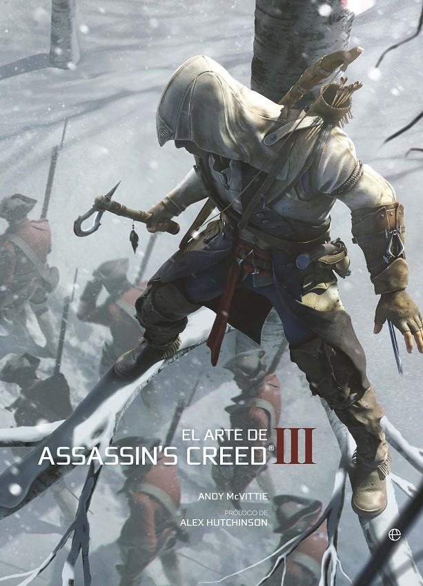 EL ARTE DE ASSASSIN'S CREED III | 9788499709376 | ANDY MCVITTIE | Llibreria Ombra | Llibreria online de Rubí, Barcelona | Comprar llibres en català i castellà online