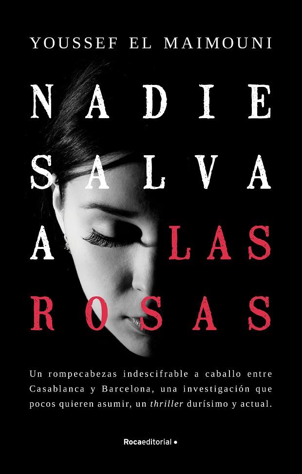 NADIE SALVA A LAS ROSAS | 9788419283771 | EL MAIMOUNI, YOUSSEF | Llibreria Ombra | Llibreria online de Rubí, Barcelona | Comprar llibres en català i castellà online