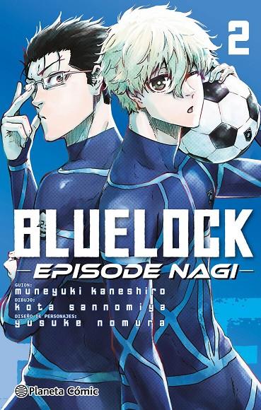 BLUE LOCK EPISODE NAGI Nº 02 | 9788411611930 | KANESHIRO, MUNEYUKI / NOMURA, YUSUKE | Llibreria Ombra | Llibreria online de Rubí, Barcelona | Comprar llibres en català i castellà online