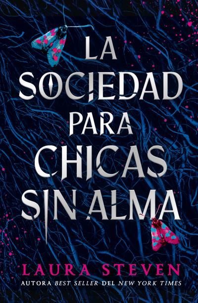 LA SOCIEDAD PARA CHICAS SIN ALMA | 9788410239883 | STEVEN, LAURA | Llibreria Ombra | Llibreria online de Rubí, Barcelona | Comprar llibres en català i castellà online