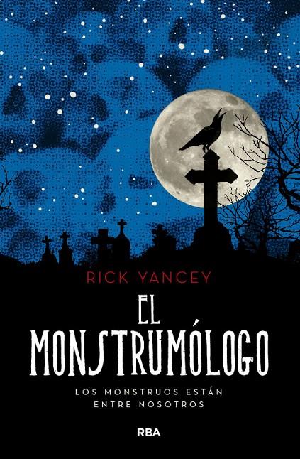 EL MONSTRUMOLOGO (MONS. 1) | 9788427215832 | YANCEY RICK | Llibreria Ombra | Llibreria online de Rubí, Barcelona | Comprar llibres en català i castellà online