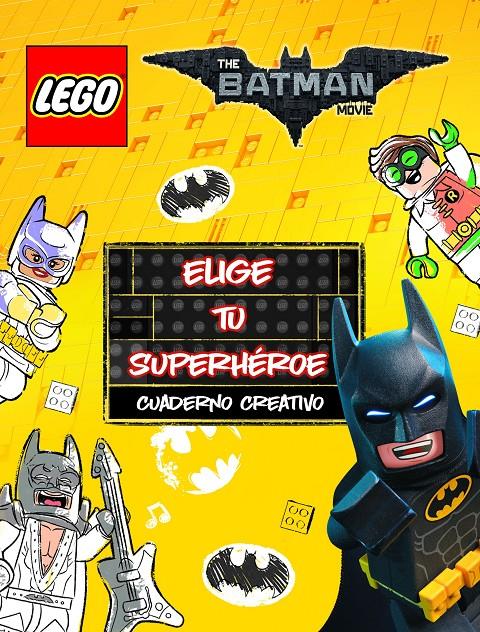 LEGO BATMAN. CUADERNO CREATIVO. ELIGE TU SUPERHÉROE | 9788408164968 | LEGO | Llibreria Ombra | Llibreria online de Rubí, Barcelona | Comprar llibres en català i castellà online