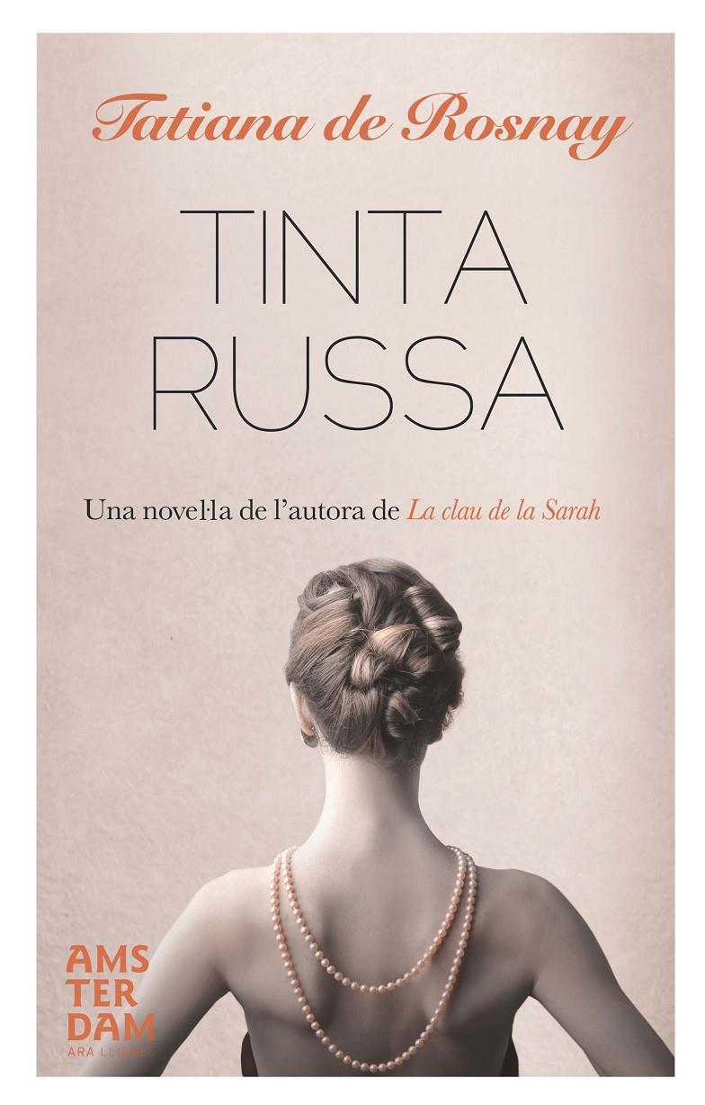 TINTA RUSSA | 9788415645405 | DE ROSNAY, TATIANA | Llibreria Ombra | Llibreria online de Rubí, Barcelona | Comprar llibres en català i castellà online