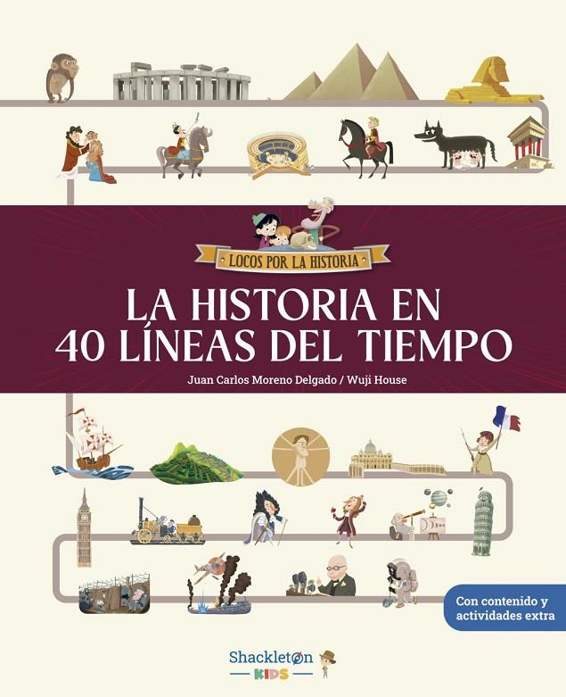 LA HISTORIA EN 40 LÍNEAS DEL TIEMPO | 9788413614281 | MORENO DELGADO, JUAN CARLOS | Llibreria Ombra | Llibreria online de Rubí, Barcelona | Comprar llibres en català i castellà online