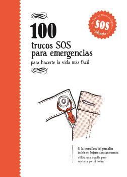 100 TRUCOS SOS PARA EMERGENCIAS | 9788494582950 | VARIOS | Llibreria Ombra | Llibreria online de Rubí, Barcelona | Comprar llibres en català i castellà online