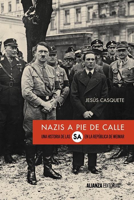NAZIS A PIE DE CALLE | 9788491046769 | CASQUETE, JESÚS | Llibreria Ombra | Llibreria online de Rubí, Barcelona | Comprar llibres en català i castellà online