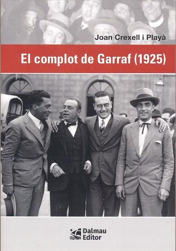 EL COMPLOT DE GARRAF | 9788423209132 | CRECELL I PLAYÀ, JOAN | Llibreria Ombra | Llibreria online de Rubí, Barcelona | Comprar llibres en català i castellà online