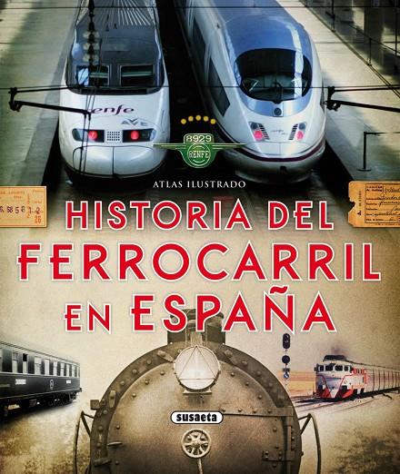 HISTORIA DEL FERROCARRIL EN ESPAÑA | 9788467737653 | PIQUER, MAR | Llibreria Ombra | Llibreria online de Rubí, Barcelona | Comprar llibres en català i castellà online