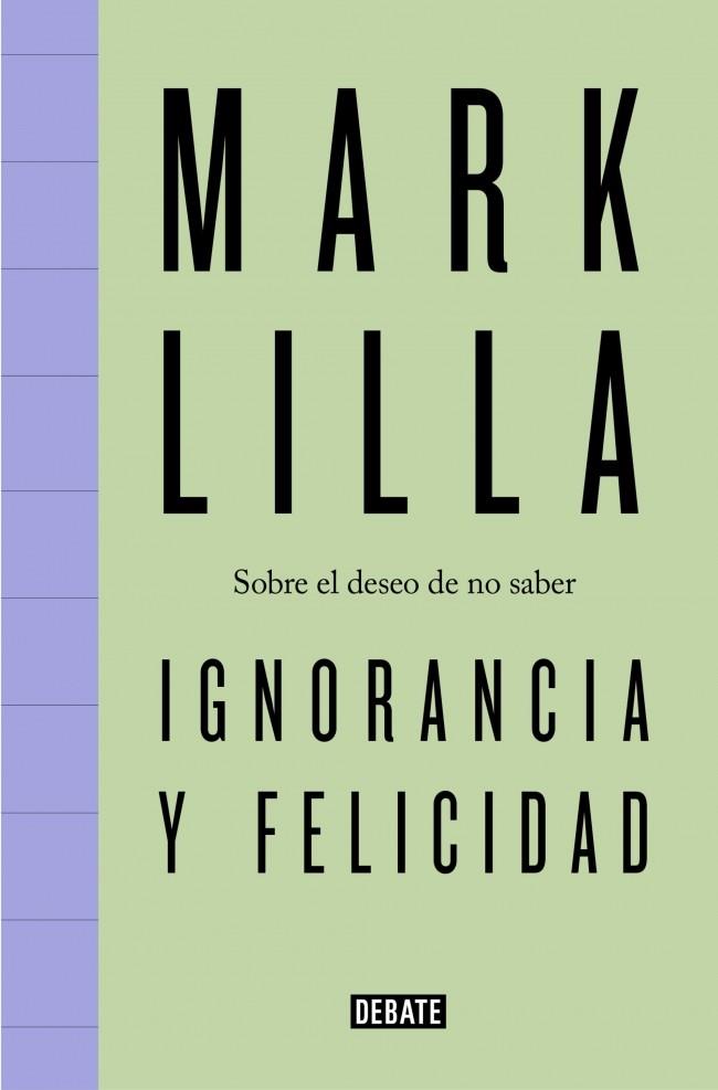 IGNORANCIA Y FELICIDAD | 9791387600716 | LILLA, MARK | Llibreria Ombra | Llibreria online de Rubí, Barcelona | Comprar llibres en català i castellà online