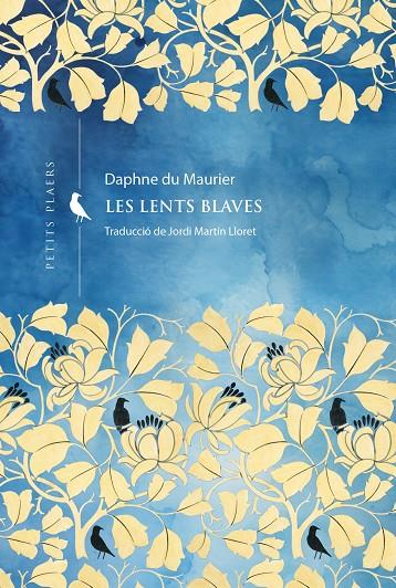 LES LENTS BLAVES | 9788419474926 | DU MAURIER, DAPHNE | Llibreria Ombra | Llibreria online de Rubí, Barcelona | Comprar llibres en català i castellà online
