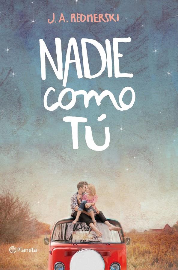 NADIE COMO TÚ | 9788408123309 | J. A. REDMERSKI | Llibreria Ombra | Llibreria online de Rubí, Barcelona | Comprar llibres en català i castellà online