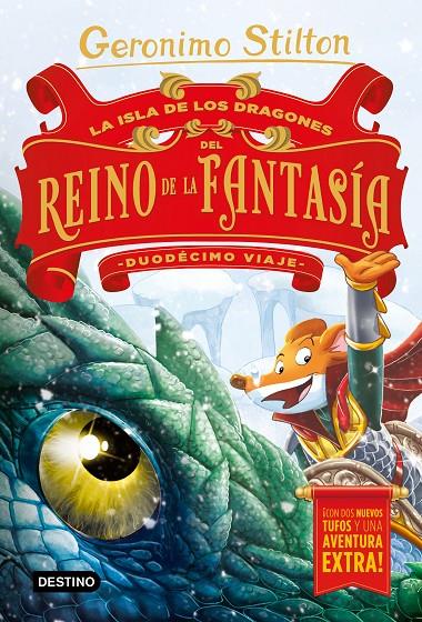 LA ISLA DE LOS DRAGONES DEL REINO DE LA FANTASÍA. DUODÉCIMO VIAJE | 9788408215349 | STILTON, GERONIMO | Llibreria Ombra | Llibreria online de Rubí, Barcelona | Comprar llibres en català i castellà online