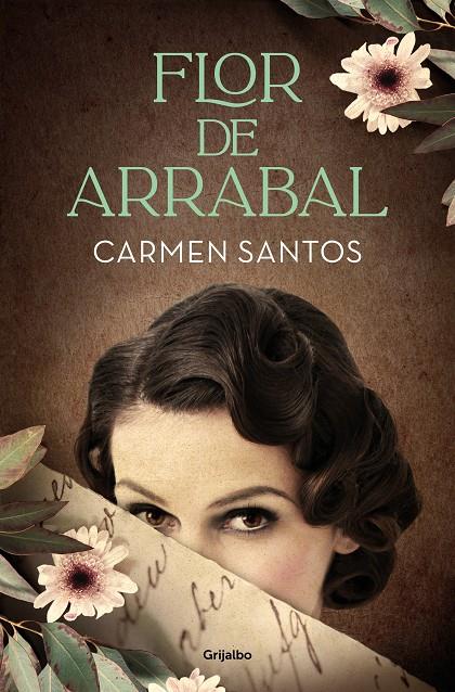 FLOR DE ARRABAL | 9788425359941 | SANTOS, CARMEN | Llibreria Ombra | Llibreria online de Rubí, Barcelona | Comprar llibres en català i castellà online
