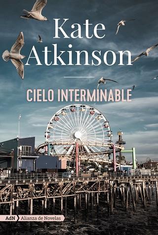 CIELO INTERMINABLE (ADN) | 9788413621579 | ATKINSON, KATE | Llibreria Ombra | Llibreria online de Rubí, Barcelona | Comprar llibres en català i castellà online