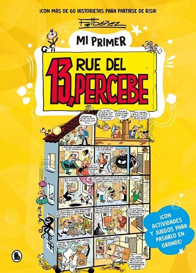 MI PRIMER 13, RUE DEL PERCEBE | 9788402431776 | IBÁÑEZ, FRANCISCO | Llibreria Ombra | Llibreria online de Rubí, Barcelona | Comprar llibres en català i castellà online