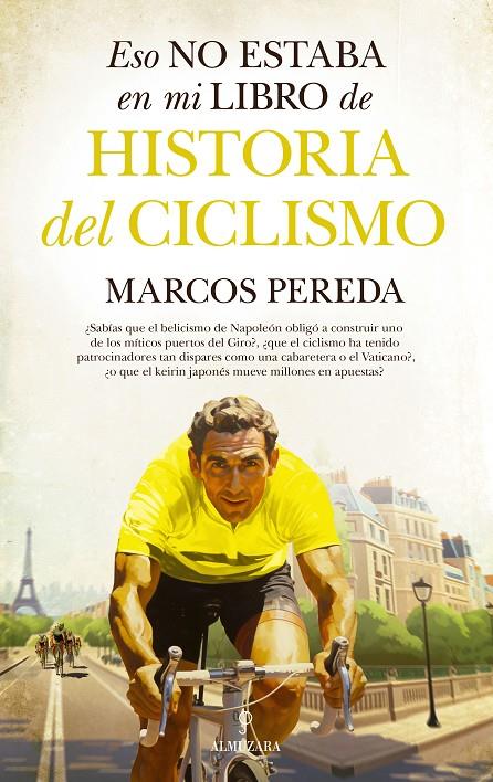 ESO NO ESTABA EN MI LIBRO DE HISTORIA DEL CICLISMO | 9788411319416 | MARCOS PEREDA | Llibreria Ombra | Llibreria online de Rubí, Barcelona | Comprar llibres en català i castellà online