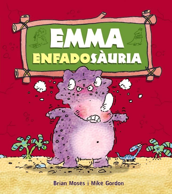 EMMA ENFADOSÀURIA | 9788448931278 | MOSES, BRIAN | Llibreria Ombra | Llibreria online de Rubí, Barcelona | Comprar llibres en català i castellà online