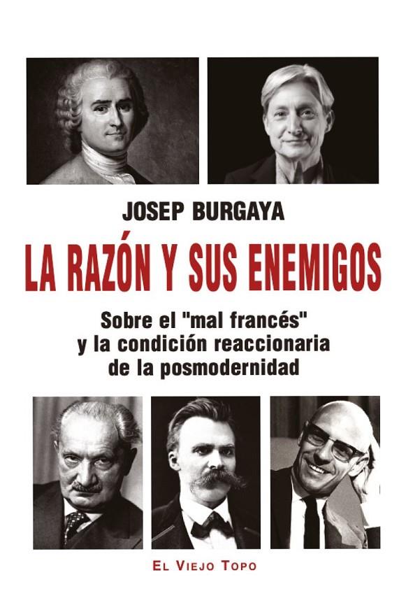 LA RAZÓN Y SUS ENEMIGOS | 9791387991104 | BURGAYA, JOSEP | Llibreria Ombra | Llibreria online de Rubí, Barcelona | Comprar llibres en català i castellà online