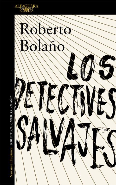 LOS DETECTIVES SALVAJES | 9788420423937 | BOLAÑO, ROBERTO | Llibreria Ombra | Llibreria online de Rubí, Barcelona | Comprar llibres en català i castellà online
