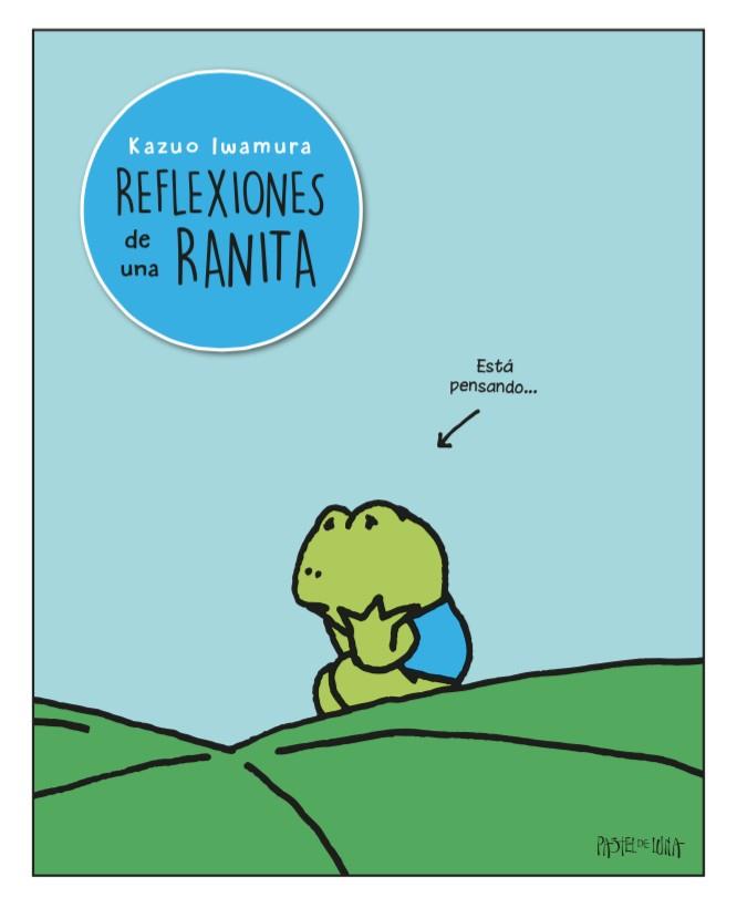 REFLEXIONES DE UNA RANITA | 9788416427109 | IWAMURA, KAZUO | Llibreria Ombra | Llibreria online de Rubí, Barcelona | Comprar llibres en català i castellà online