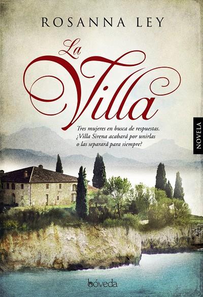 LA VILLA | 9788415497356 | LEY, ROSANNA | Llibreria Ombra | Llibreria online de Rubí, Barcelona | Comprar llibres en català i castellà online