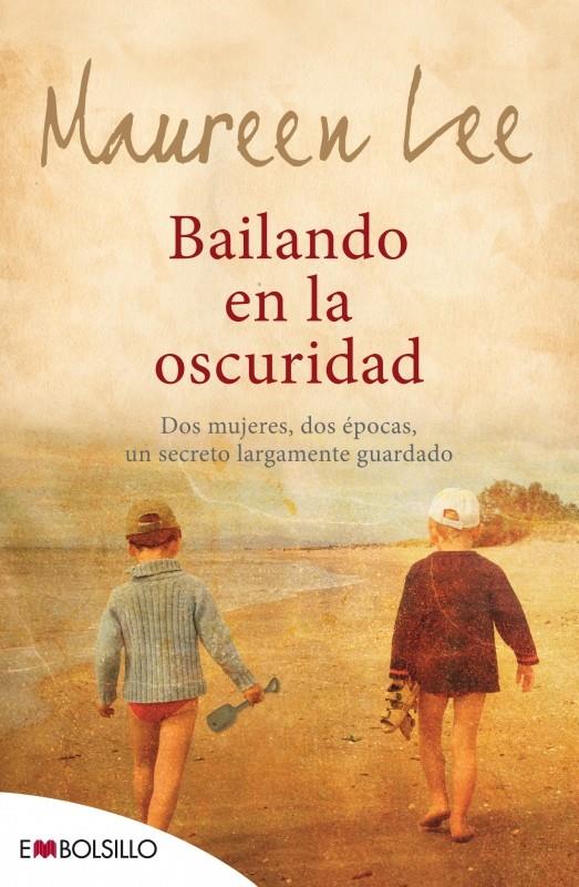 BAILANDO EN LA OSCURIDAD | 9788415140290 | LEE, MAUREEN | Llibreria Ombra | Llibreria online de Rubí, Barcelona | Comprar llibres en català i castellà online