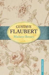 MADAME BOVARY | 9788420609782 | GUSTAVE FLAUBERT | Llibreria Ombra | Llibreria online de Rubí, Barcelona | Comprar llibres en català i castellà online