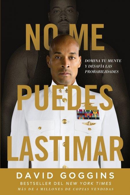 NO ME PUEDES LASTIMAR | 9781544529127 | GOGGINS, DAVID GOGGINS | Llibreria Ombra | Llibreria online de Rubí, Barcelona | Comprar llibres en català i castellà online