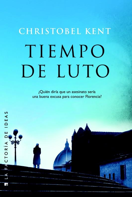 TIEMPO DE LUTO | 9788490187548 | CHRISTOBEL KENT | Llibreria Ombra | Llibreria online de Rubí, Barcelona | Comprar llibres en català i castellà online