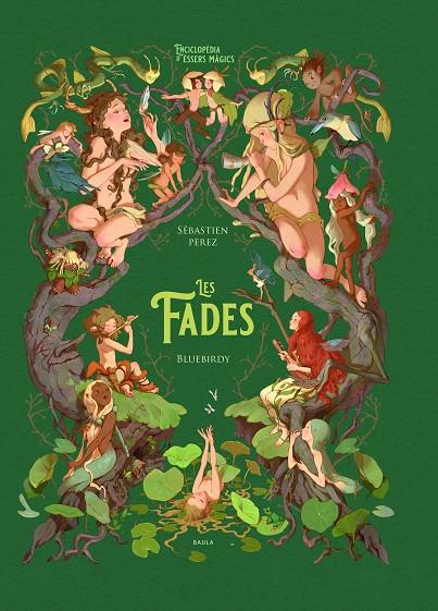 LES FADES | 9788447948994 | PEREZ, SÉBASTIEN | Llibreria Ombra | Llibreria online de Rubí, Barcelona | Comprar llibres en català i castellà online