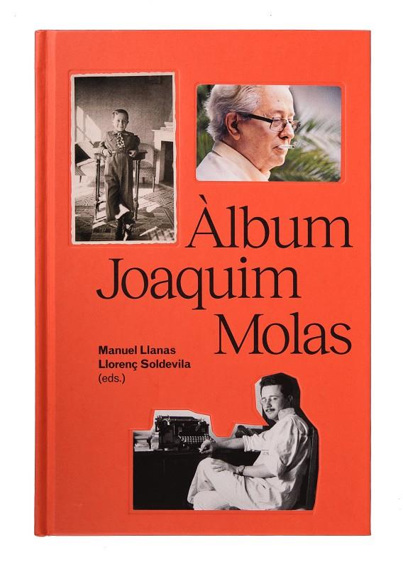 ÀLBUM JOAQUIM MOLAS | 9788491563921 | SOLDEVILA, LLORENÇ/LLANAS, MANUEL | Llibreria Ombra | Llibreria online de Rubí, Barcelona | Comprar llibres en català i castellà online