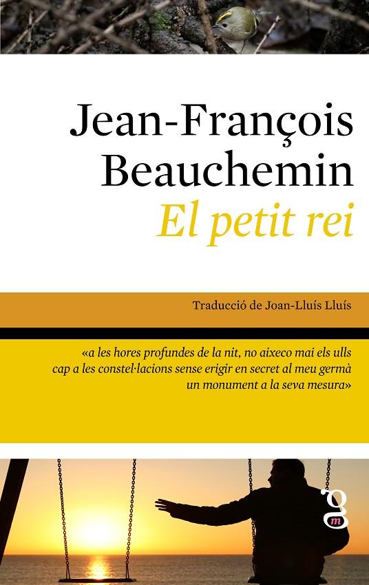 EL PETIT REI | 9788412912463 | BEAUCHEMIN, JEAN-FRANÇOIS | Llibreria Ombra | Llibreria online de Rubí, Barcelona | Comprar llibres en català i castellà online