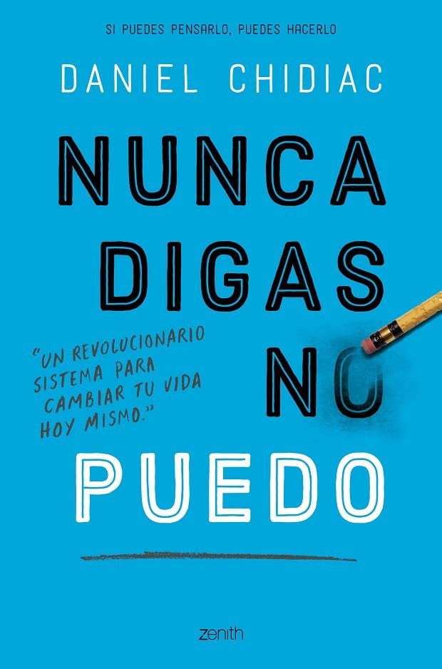 NUNCA DIGAS NO PUEDO | 9788408200802 | CHIDIAC, DANIEL | Llibreria Ombra | Llibreria online de Rubí, Barcelona | Comprar llibres en català i castellà online