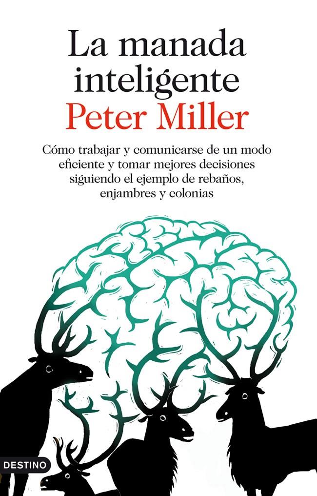 LA MANADA INTELIGENTE | 9788423345885 | PETER MILLER | Llibreria Ombra | Llibreria online de Rubí, Barcelona | Comprar llibres en català i castellà online
