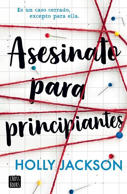 ASESINATO PARA PRINCIPIANTES | 9788408282587 | JACKSON, HOLLY | Llibreria Ombra | Llibreria online de Rubí, Barcelona | Comprar llibres en català i castellà online