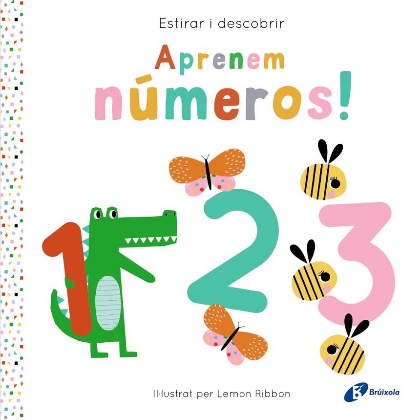 ESTIRAR I DESCOBRIR. APRENEM NÚMEROS! | 9788413495217 | GEORGE, JOSHUA | Llibreria Ombra | Llibreria online de Rubí, Barcelona | Comprar llibres en català i castellà online
