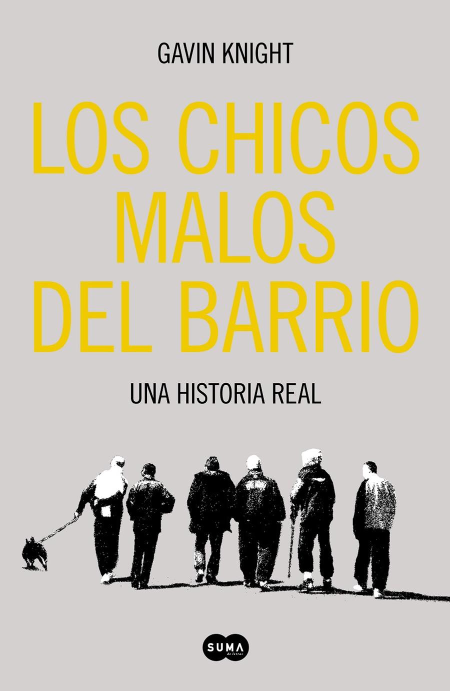 LOS CHICOS MALOS DEL BARRIO | 9788483653524 | GAVIN KNIGHT | Llibreria Ombra | Llibreria online de Rubí, Barcelona | Comprar llibres en català i castellà online