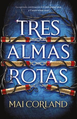 TRES ALMAS ROTAS | 9788419988959 | CORLAND, MAI | Llibreria Ombra | Llibreria online de Rubí, Barcelona | Comprar llibres en català i castellà online