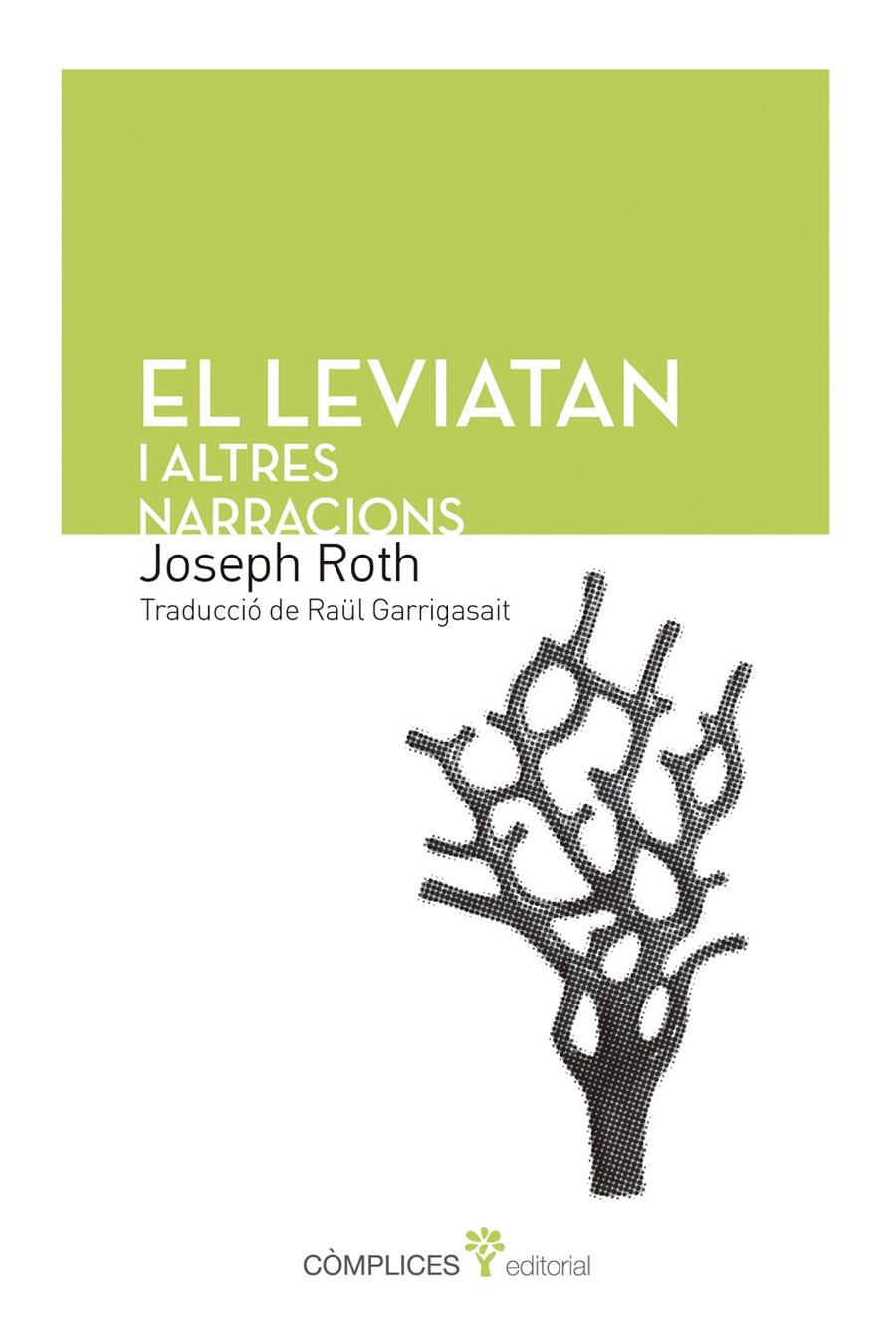 EL LEVIATAN I ALTRES NARRACIONS | 9788494039591 | JOSEPH ROTH | Llibreria Ombra | Llibreria online de Rubí, Barcelona | Comprar llibres en català i castellà online